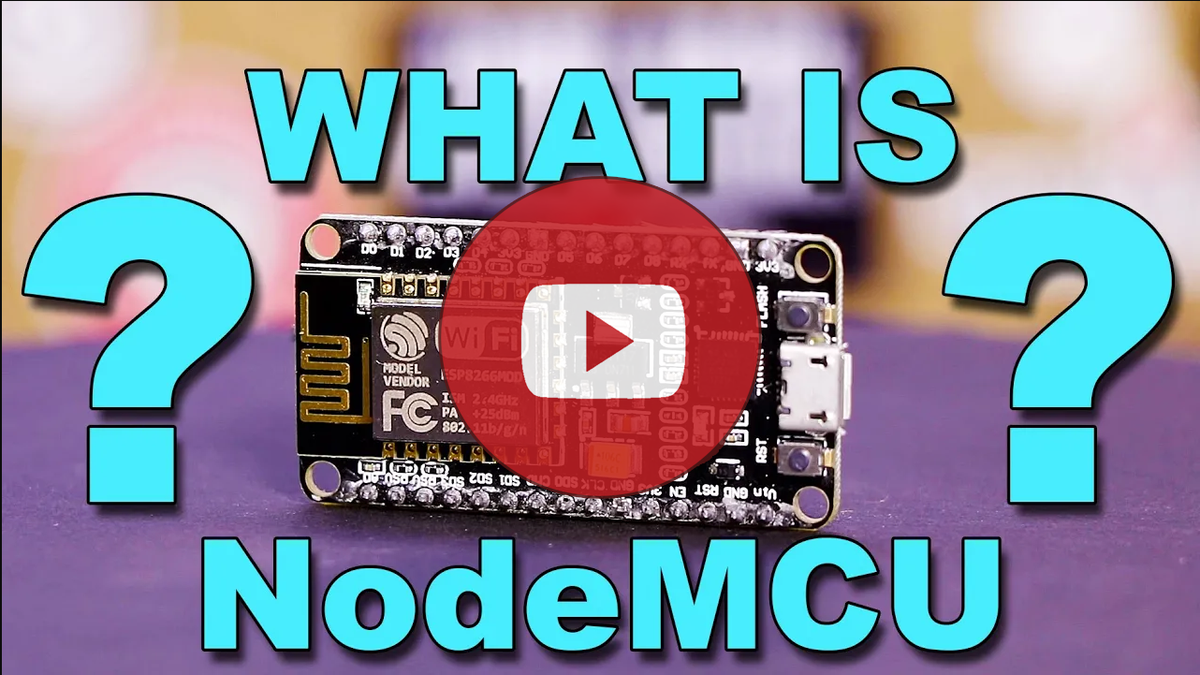 What Is A NodeMCU Anyway?